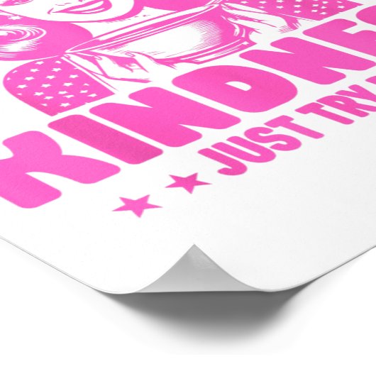 If You Can't Kill Them With Kindness Just Try Ison Poster (Ecke)