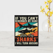 If You Can't Remember My Name Just Say Sharks Karte (Gelbe Blume)