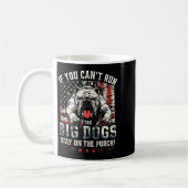 If You Can't Run With The Big Dog Stay On The Rch Kaffeetasse (Links)