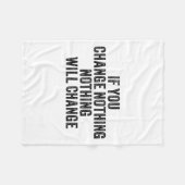 If You Change Nothing Gym Fitness Workout Motivati Fleecedecke (Vorderseite (Horizontal))