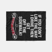 If You Don't Like The Way I Drive Then Get Off Fleecedecke (Vorderseite (Horizontal))