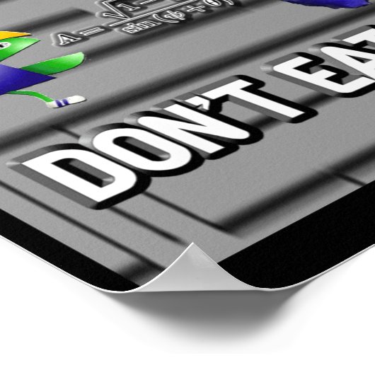 If You Dont Know It Dont Eat It  Poster (Ecke)