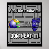If You Dont Know It Dont Eat It  Poster (Vorne)