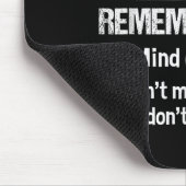 If You Don't Like Me Remember That It's Mind Over  Mousepad (Ecke)