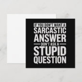 If You Dont Want a Sarcastic Answer Dont Ask Me  Einladung (Vorne/Hinten)