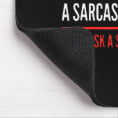 If You Dont Want A Sarcastic Answer Funny Novelty  Mousepad (Ecke)