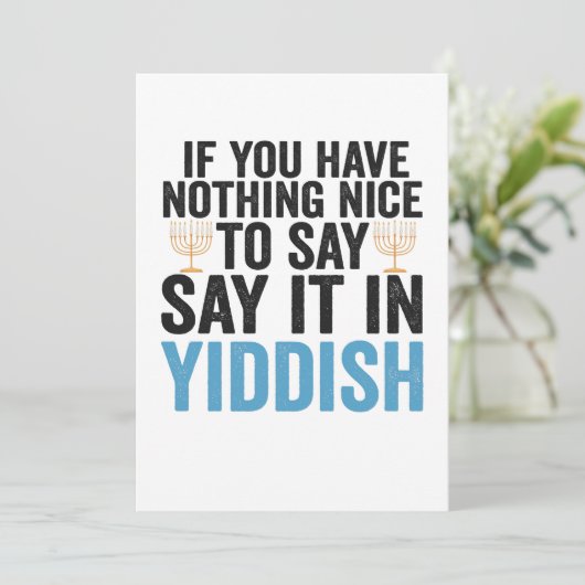 If You Have Nothing Nice To Say it in Jiddish Gift Dankeskarte (Stehend Vorderseite)