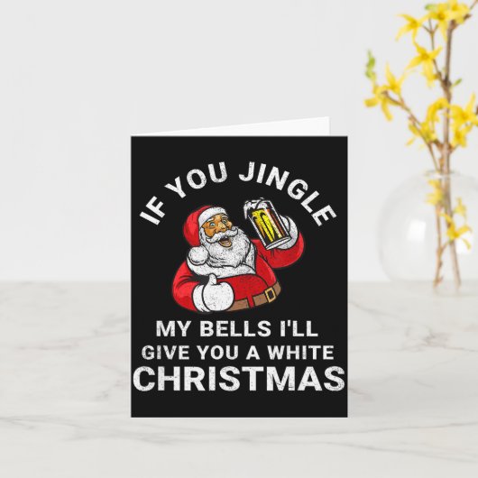 If You Jingle My Bells Funny Christmas Shirt Santa Karte (Gelbe Blume)