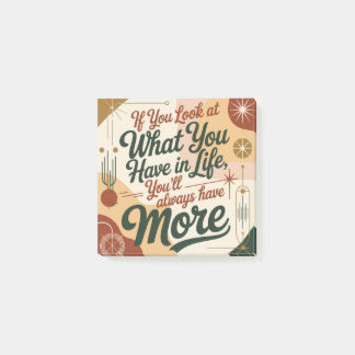 If You Look At What You Have In Life Post-it Klebezettel