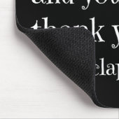 If You're Happy Funny Quote Mousepad (Ecke)