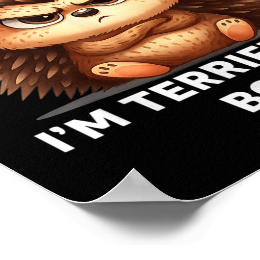 If You're Trying E Me I'm Terrified S Poster (Ecke)