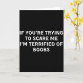 If You're Trying To E Me, I'm Terrified Of S. Adul Karte (Gelbe Blume)