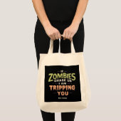 If Zombies Chase Us I’m Tripping You Funny Hallowe Tragetasche (Vorderseite (Produkt))