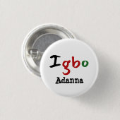 Igbo Trendy und Unique Button (Vorne & Hinten)