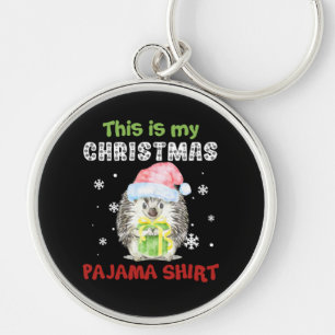 Igel Das ist mein Weihnachts-Pyjama-Shirt Schlüsselanhänger