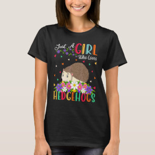 Igel Ein Mädchen Das Igel Liebt T-Shirt