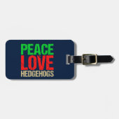 Igel für eine friedliche Liebe Gepäckanhänger (Vorderseite horizontal)