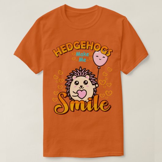 Igel lassen mich lächeln T-Shirt (Design vorne)