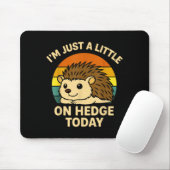 Igel Lustiger Tierwitz Ich Bin Nur Ein Kleiner Auf Mousepad (Mit Mouse)