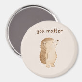 Igel-Rundmagnet mit 'Du bist wichtig'-Spruch Magnet (Vorderseite/Rückseite)