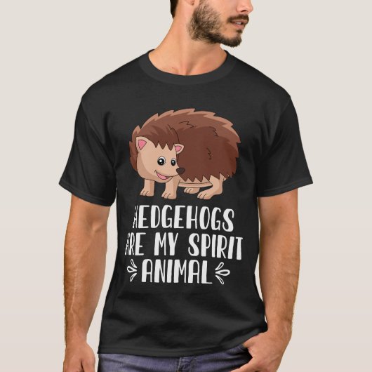 Igel sind mein Geist T-Shirt (Vorderseite)