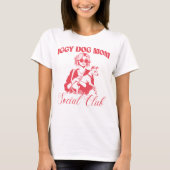Iggy Dog Mama Social Club Frauen T-Shirt (Vorderseite)