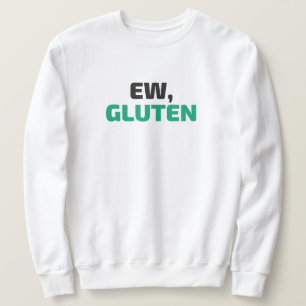 Igitt, Gluten Kapuzenpullover Sweatshirt