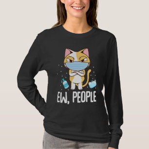 Igitt Leute   Katze trägt Gesichtsmaske wäscht Hän T-Shirt