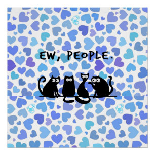 Igitt Leute Lustige Miauende Schwarze Katzen Poster
