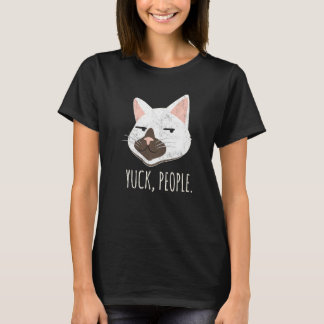 Igitt Menschen  Katze  Katzenmutter Liebe Katzen K T-Shirt