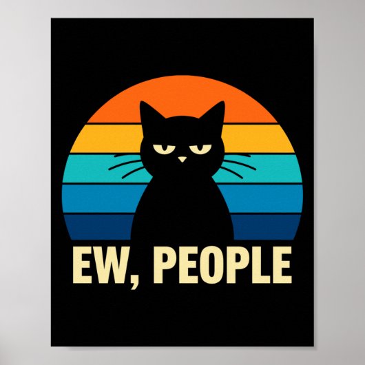 Igitt Menschen Katze Lustig Antisozial Introvertie Poster (Vorne)