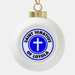 Ignatius von Loyola Keramik Kugel-Ornament