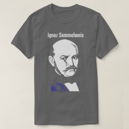 Ignaz Semmelweis 1 T-Shirt (Design vorne)