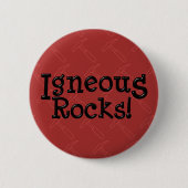 Igneous Rocks! Button (Vorderseite)