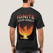 Ignite Your Legacy Phoenix Shirt  Burn Bright Fire (Rückseite)