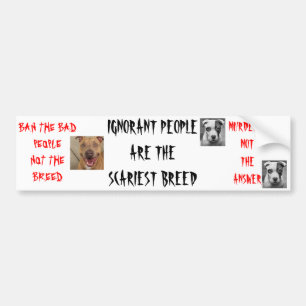 Ignorante Leute sind die beängstigendste Zucht Autoaufkleber