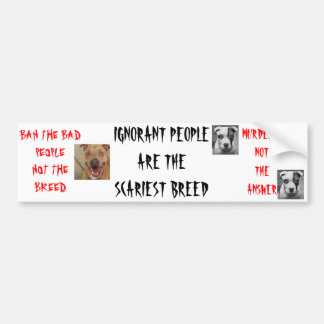 Ignorante Leute sind die beängstigendste Zucht Autoaufkleber