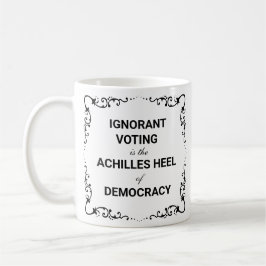 Ignorante Wahlen sind die Achillesferse der Demokr Kaffeetasse