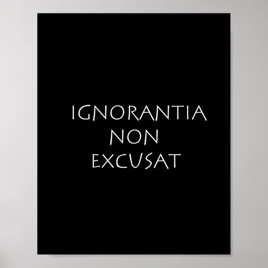 Ignorantia non excussis poster (Vorne)