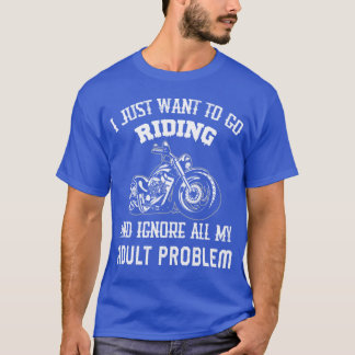 Ignoriere all meine Erwachsenenprobleme T-Shirt