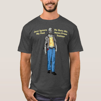 Ignoriert einfach meinen Vater, bekommt er seine N T-Shirt