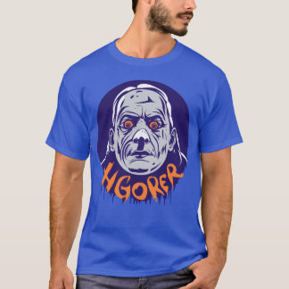 Igor Halloween Hgorer Freund T-Shirt