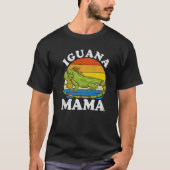 Iguana Mama  Iguana Mom Iguana Lizard Pet Reptile T-Shirt (Vorderseite)