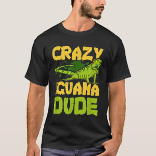 Iguana Men Women Kinder Crazy Iguana Typ T-Shirt