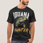 Iguana Reptile Lover Herpetology Iguana Hunter Lon T-Shirt (Vorderseite)