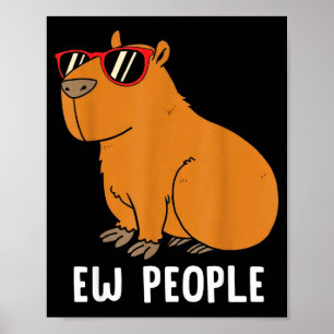 Ih Leute Lustige Capybara Introvertierte Zitat Sar Poster