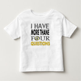 Ihave more than four querstions kleinkind t-shirt