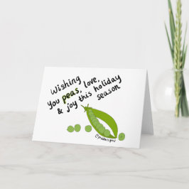 Ihnen Erbsen, Liebe und Freude wünschen! Feiertagskarte