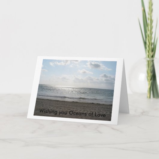 Ihnen Ozeane der Liebe wünschen Karte (Vorderseite)