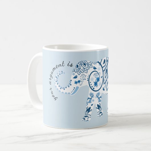 Ihr Argument ist Irrelephant Wortspiel-Tasse Kaffeetasse (Vorderseite Links)